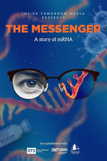 Movie poster for The Messenger: A Story of mRNA (2023)