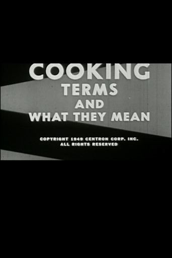 Movie poster for Cooking: Terms and What They Mean (1949)