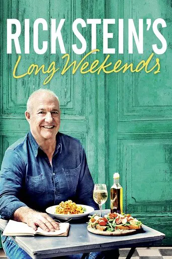 Series poster for Rick Stein's Long Weekends (2016)