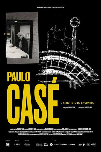Movie poster for Paulo Casé - O arquiteto do encontro (2018)