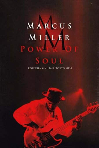 Movie poster for Marcus Miller – Power Of Soul (2004)