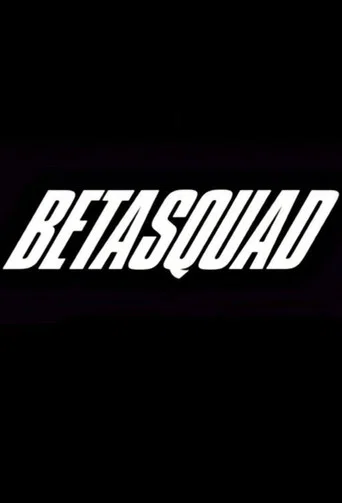 Series poster for Beta Squad (2019)