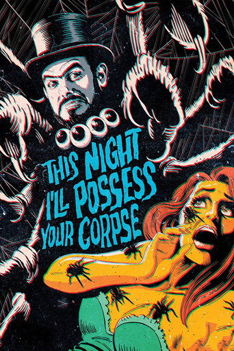 Movie poster for This Night I'll Possess Your Corpse (1967)