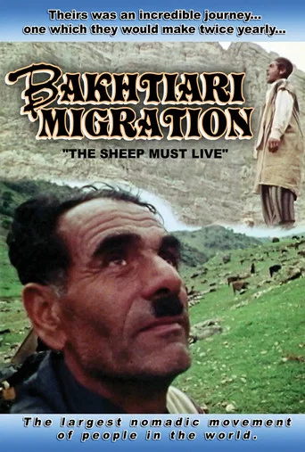 Movie poster for Bakhtiari Migration: The Sheep Must Live (1973)