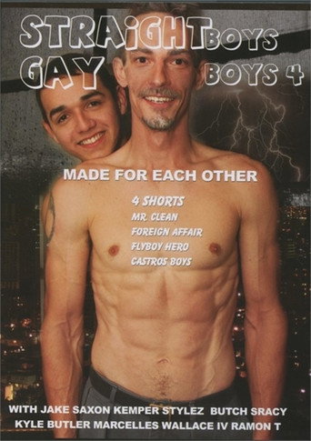 Movie poster for Straight Boys, Gay Boys 4: Made for Each Other (2016)