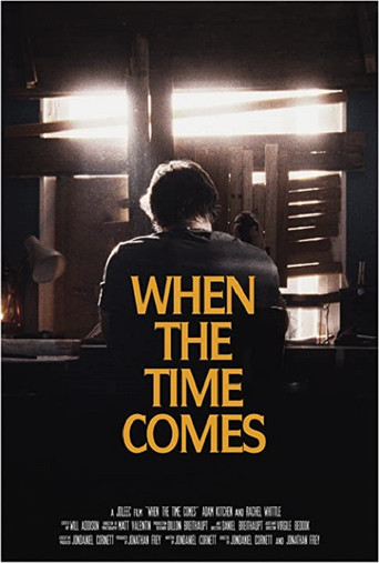 When the Time Comes poster