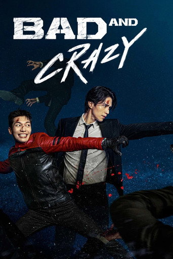 Series poster for Bad and Crazy (2021)