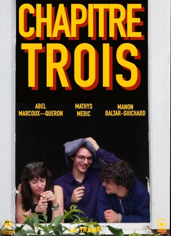 Movie poster for Chapitre Trois