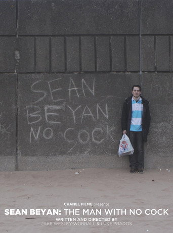 Movie poster for Sean Beyan: The Man With No Cock (2016)