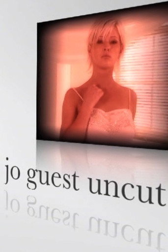 Movie poster for Jo Guest Uncut (2006)