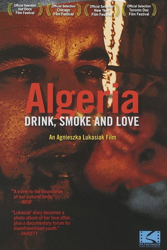 Movie poster for Algeria: Drink, Smoke and Love (2002)