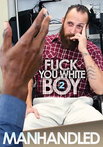 Movie poster for Fuck You White Boy 2 (2018)