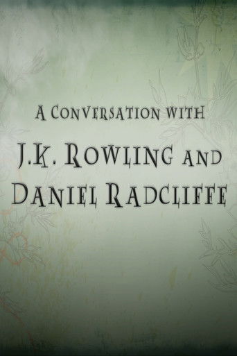 A Conversation with J.K. Rowling and Daniel Radcliffe poster