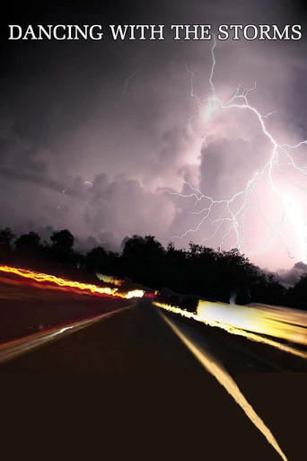 Movie poster for Dancing with the Storms (2009)