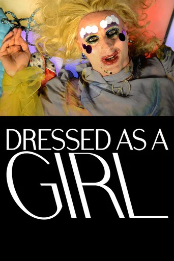 Movie poster for Dressed as a Girl (2014)