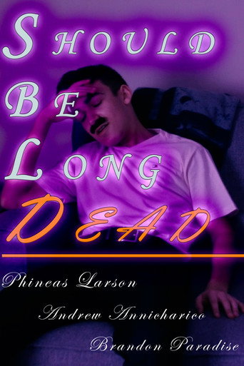 Movie poster for Should Be Long Dead (2023)