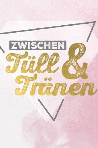 Zwischen Tüll und Tränen poster