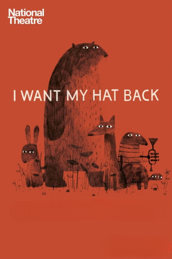 Movie poster for National Theatre Live: I Want My Hat Back (2015)