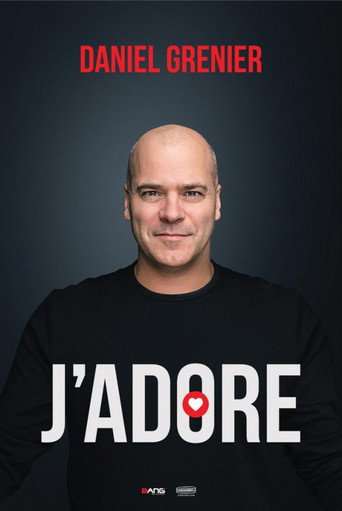 Movie poster for Daniel Grenier - J'Adore (2023)