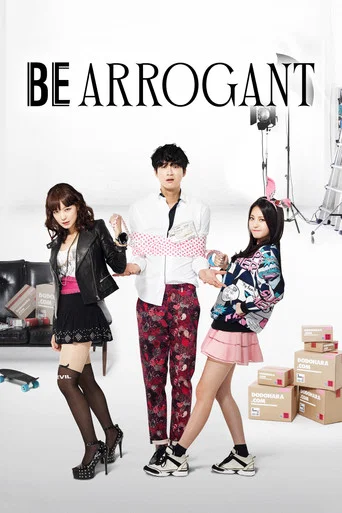 Series poster for Be Arrogant (2014)
