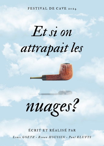 Movie poster for Et si on attrapait les nuages ? (2024)