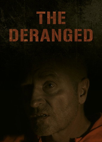 Movie poster for The Deranged (2014)