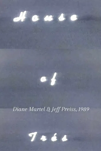 House of Trés poster