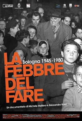 Movie poster for La febbre del fare - Bologna 1945-1980 (2010)