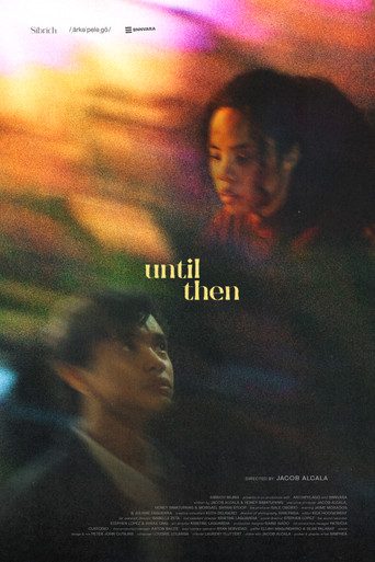 Movie poster for Until Then (2024)