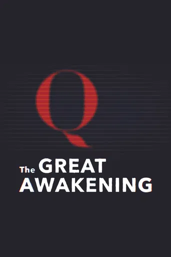 Movie poster for The Great Awakening: QAnon (2021)