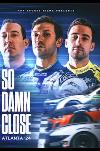 Movie poster for So Damn Close: Atlanta '24 (2025)