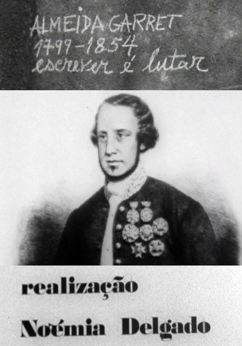 Almeida Garrett 1799-1854: Escrever é Lutar poster