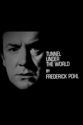 Tunnel Under the World poster