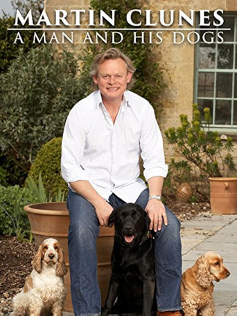 Martin Clunes: A Man and His Dogs poster