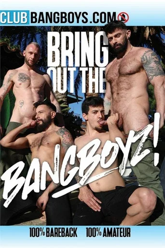 Movie poster for Bring Out The Bangboyz (2025)