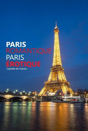 Movie poster for Paris romantique, Paris érotique (2020)