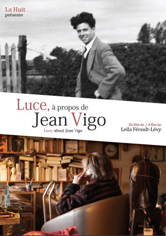 Movie poster for Luce, About Jean Vigo (2016)