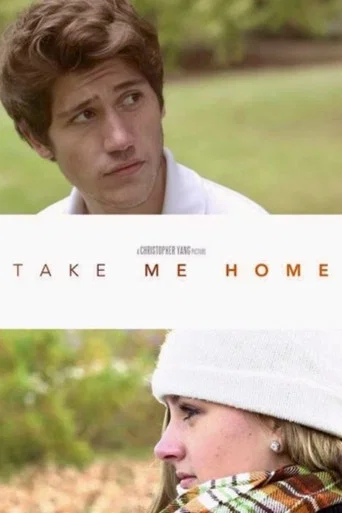 Movie poster for Take Me Home