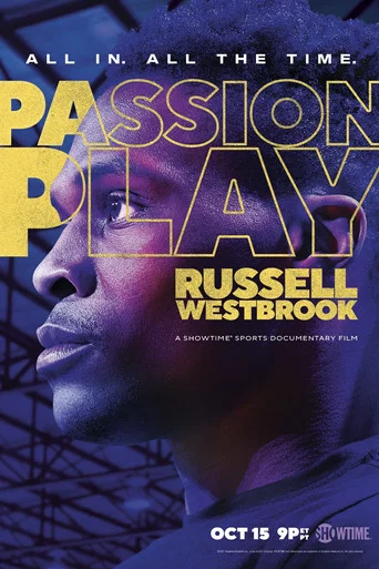 Movie poster for Passion Play: Russell Westbrook (2021)