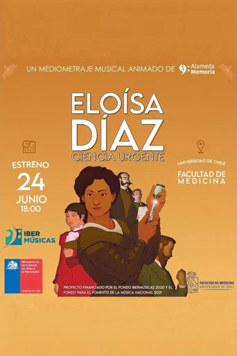 Movie poster for Eloísa Díaz: Ciencia Urgente (2022)