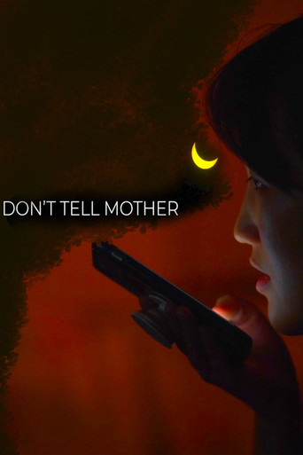 Movie poster for Don't Tell Mother (2022)
