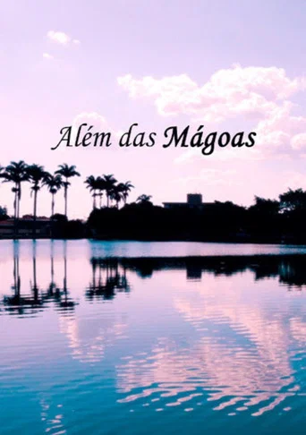 Movie poster for Além das Mágoas (2024)