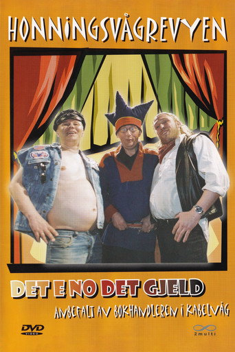 Movie poster for Honningsvågrevyen: Det e No Det Gjeld (2004)