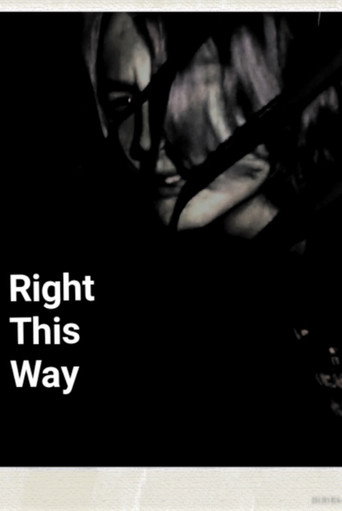 Movie poster for Right This Way (2023)