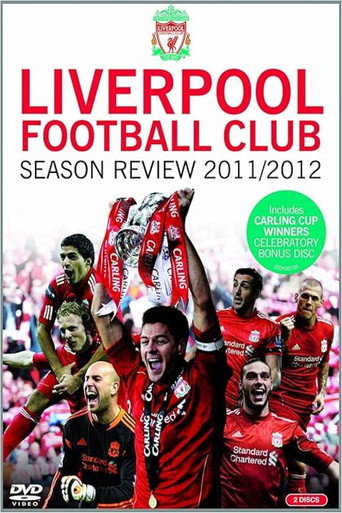 Liverpool F.C. - Official Season Reveiw - 2011/12 poster