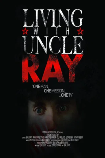 Movie poster for Living with Uncle Ray (2006)