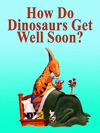 Movie poster for How Do Dinosaurs Get Well Soon? (2005)