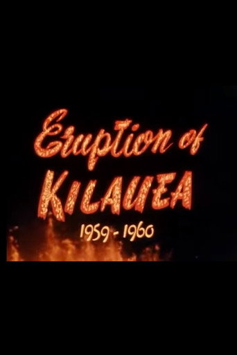 Movie poster for The Eruption of Kilauea 1959-1960 (1960)