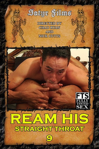 Movie poster for Ream His Straight Throat 9 (2009)