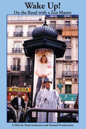 Wake Up! On the Road with a Zen Master poster